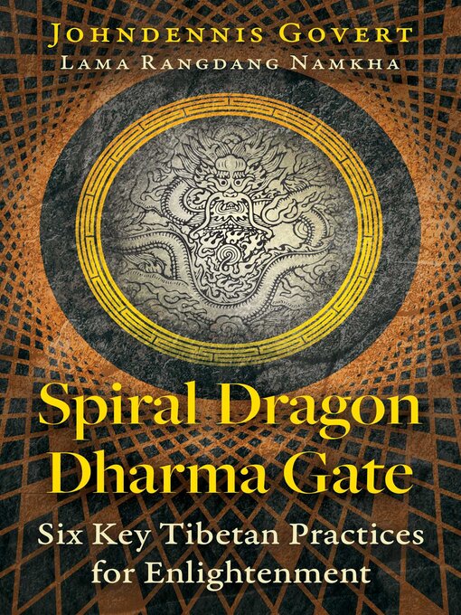 Title details for Spiral Dragon Dharma Gate by Johndennis Govert - Wait list
